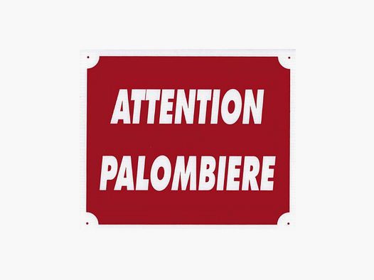 Achtung Palombière Schild