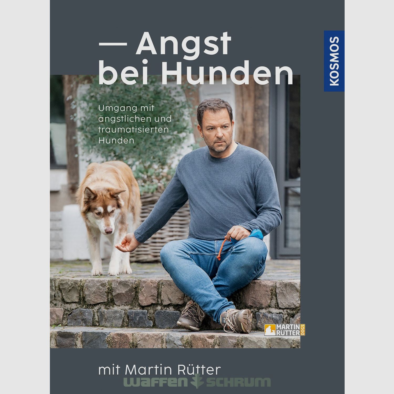 Kosmos Angst bei Hunden mit Martin Rütter