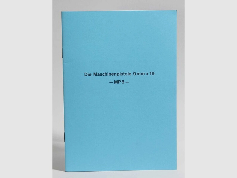 Handbuch HK MP 5 Nachdruck Dienstvorschrift
