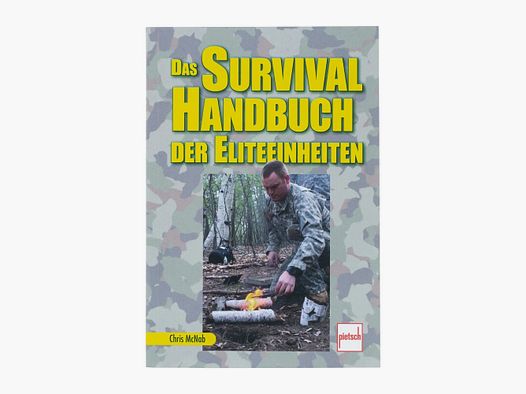 Pietsch Verlag Buch Das Survival Handbuch der Eliteeinheiten Neuauflage
