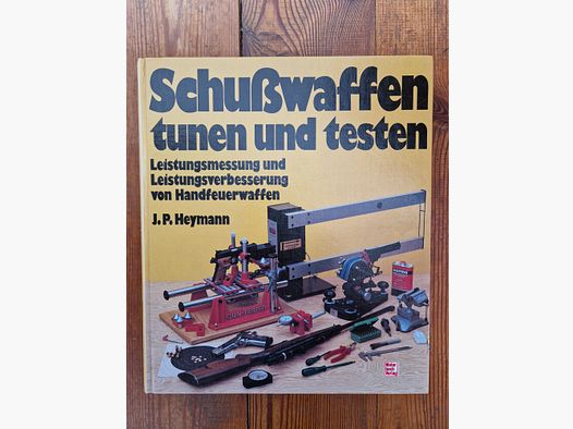 Schußwaffen tunen und testen