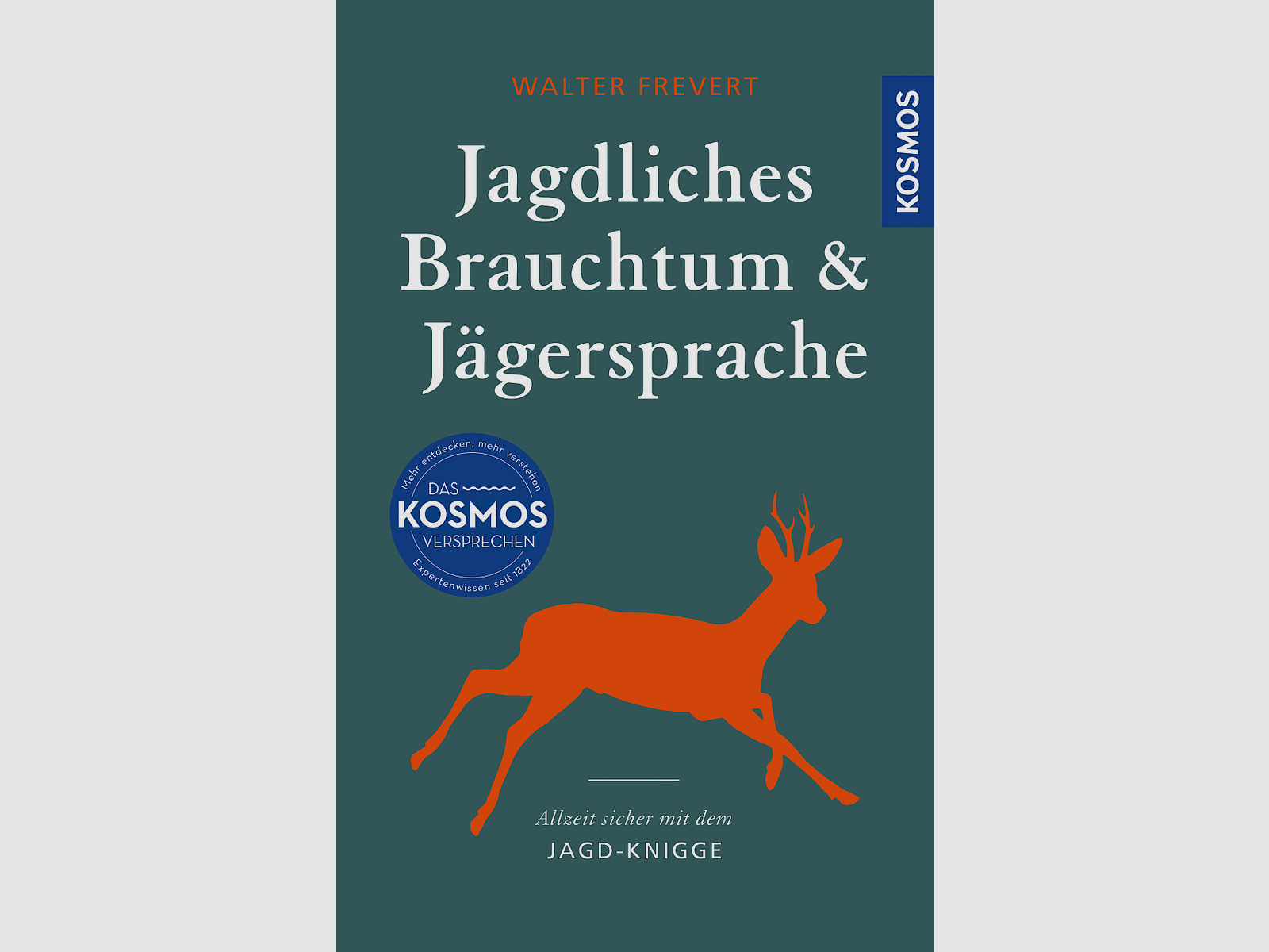 Costumbres de caza y lenguaje de los cazadores