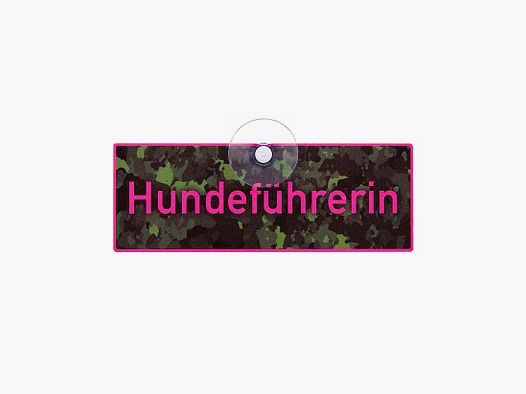 Wilde Hilde Autoschild mit Saugnapf - Hundeführer | Hundeführerin