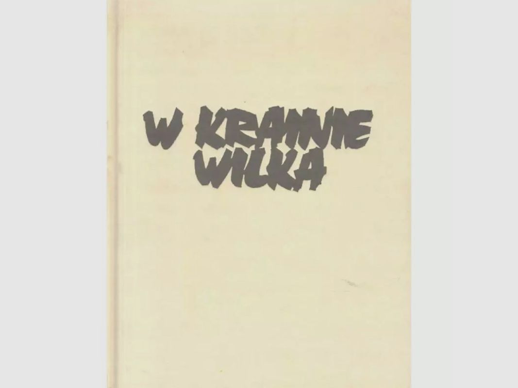 W KRAINIE WILKA - TADEUSZ BUDZIŃSKI