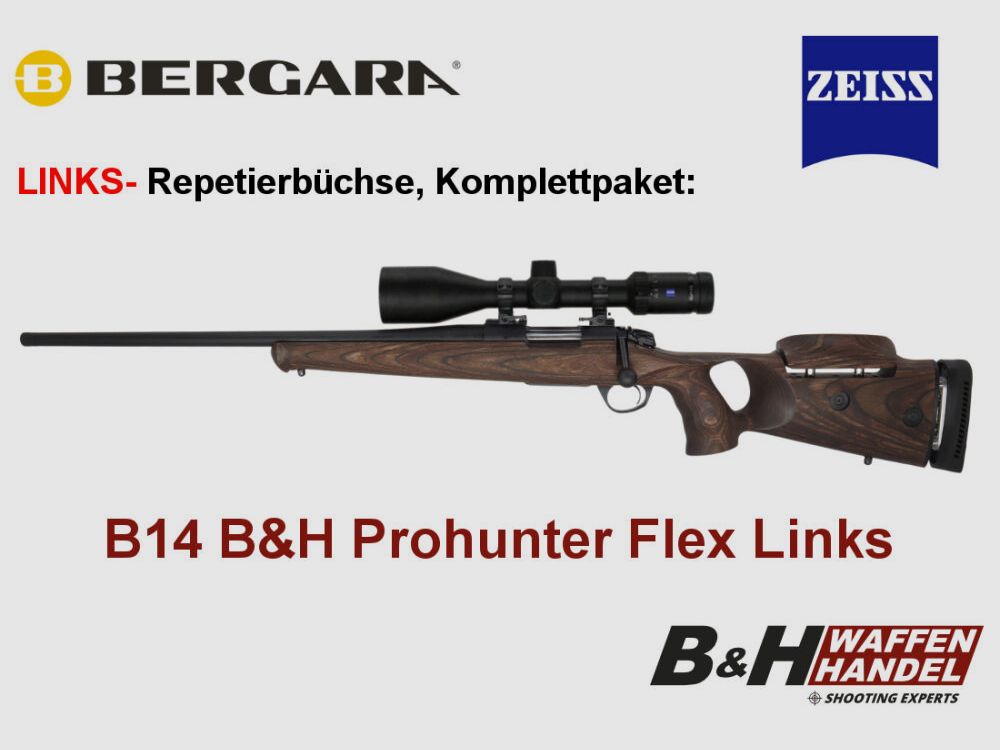 Bergara B14 B&H Prohunter Flex LEFT hand stock including Zeiss V6 2.5-15x56 fully assembled / Optional: Brenner silencer
