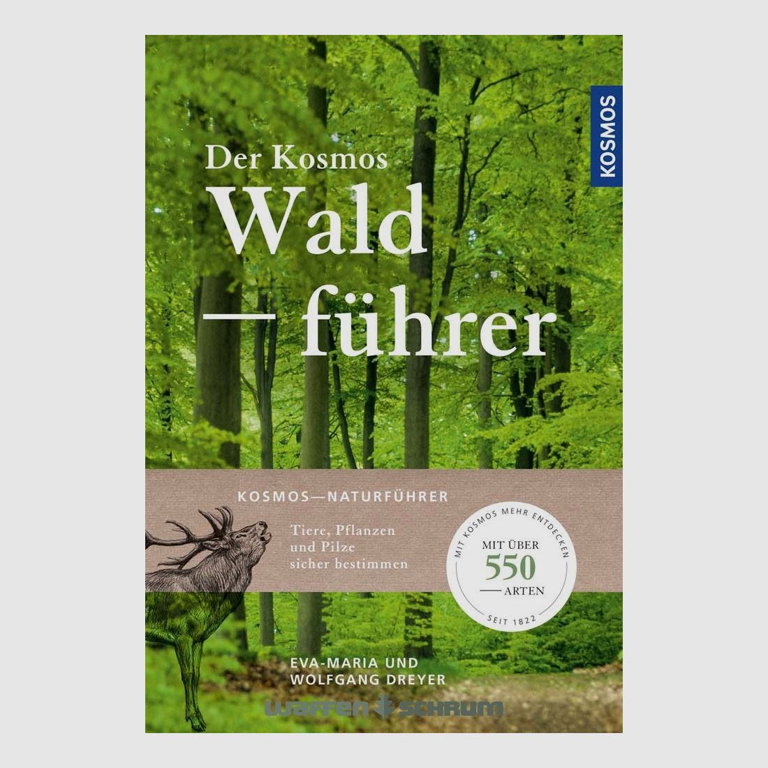 Kosmos Der Kosmos Waldführer Wolfgang Dreyer