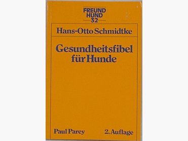 Buch Gesundheitsfibel Hund - Hans-Otto Schmidtke