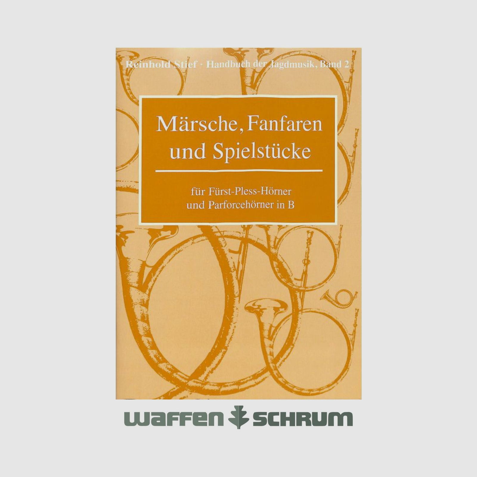 Gräfe & Unzer Märsche, Fanfaren, Band 2 für Fürst-Pless-Hörner