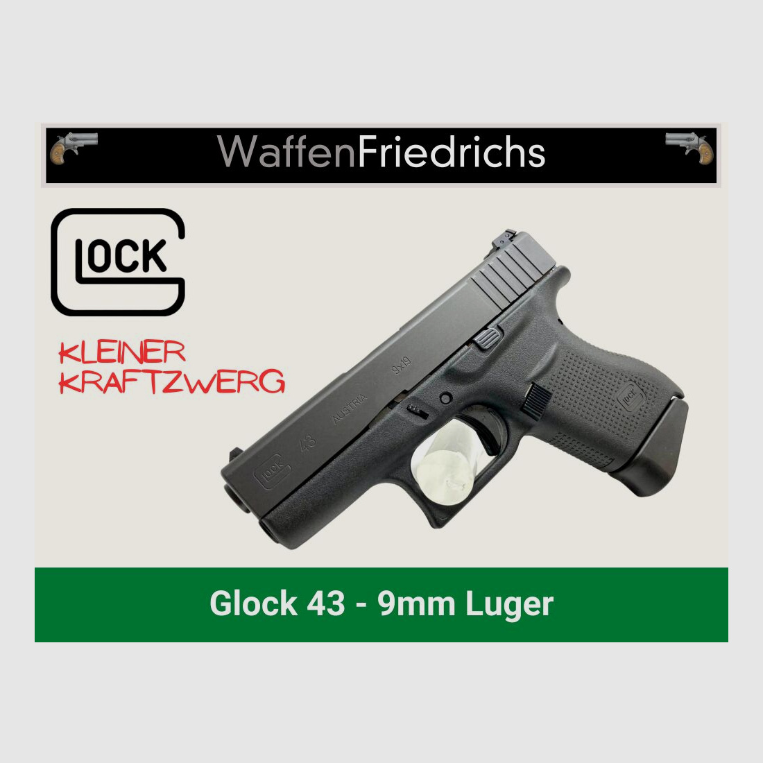 Glock	 43 | Kleiner Kraftzwerg - Waffen Friedrichs