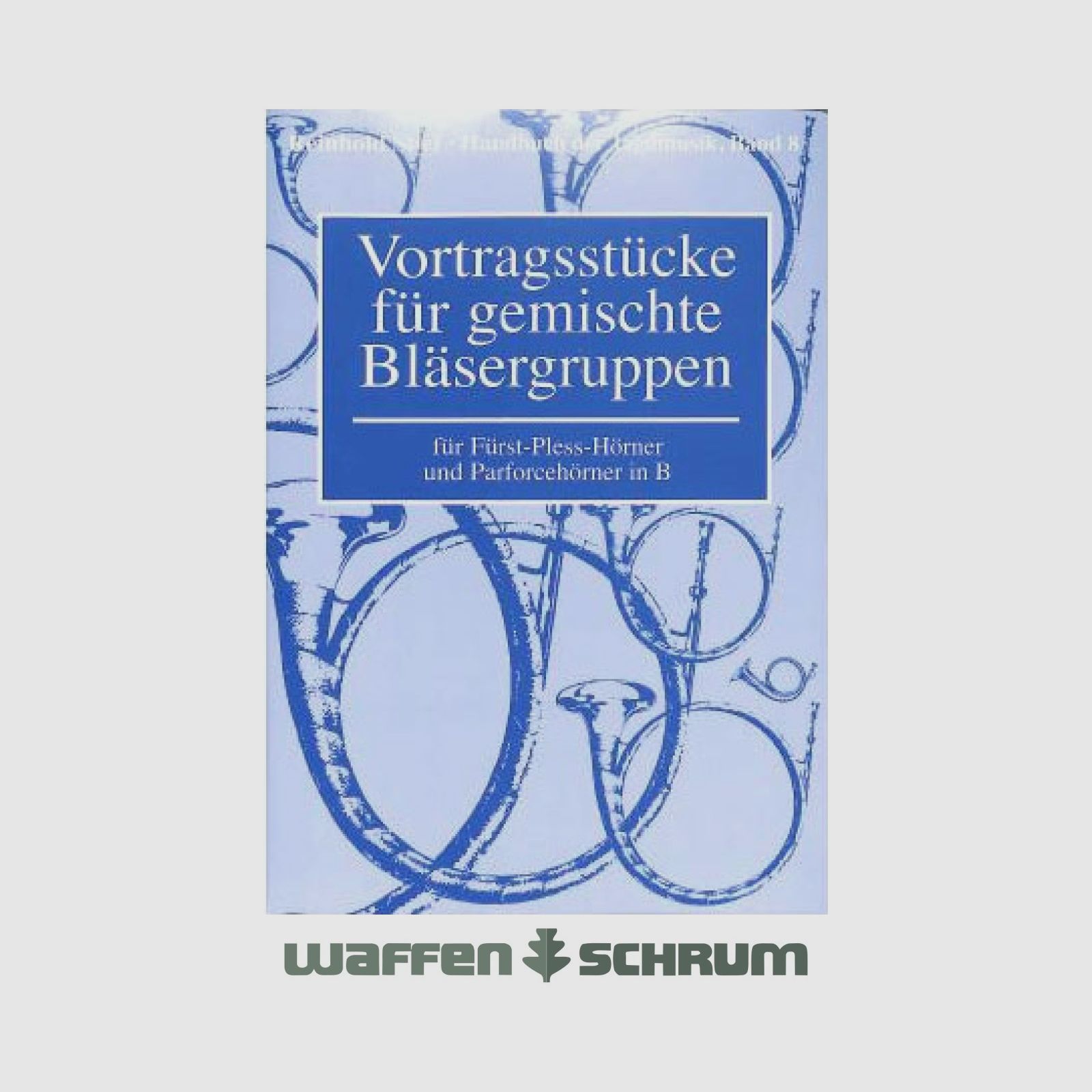 Gräfe & Unzer Vortragsstücke für gemischte Bläsergruppen Band 8 R.Stief