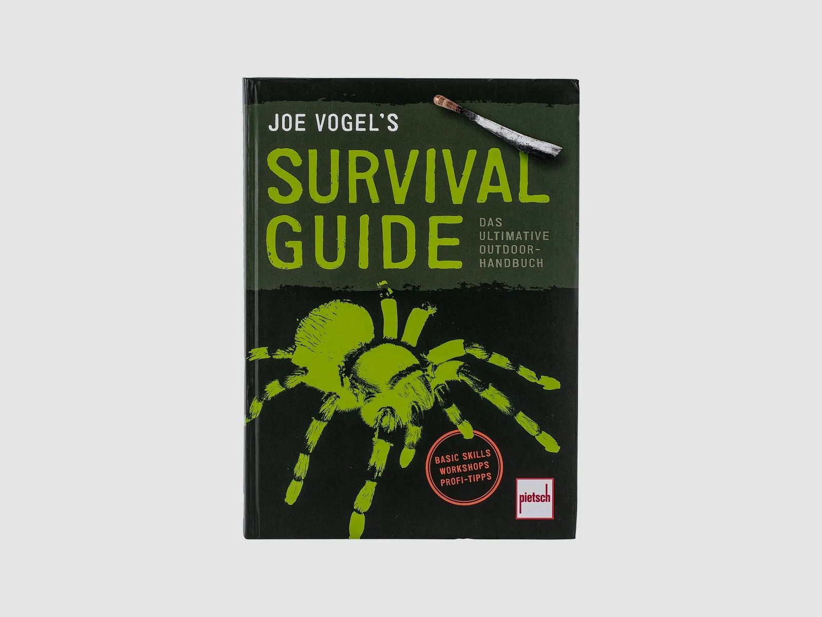 Pietsch Verlag Buch Joe Vogels Survival Guide Das ultimative Outdoor-Handbuch