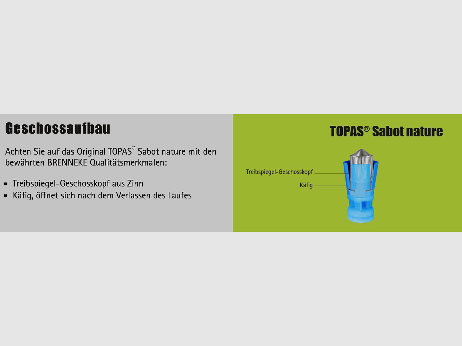 Brenneke 16/70 Topas Sabot Nature 17g/262grs. Sans plomb projectile de fusil