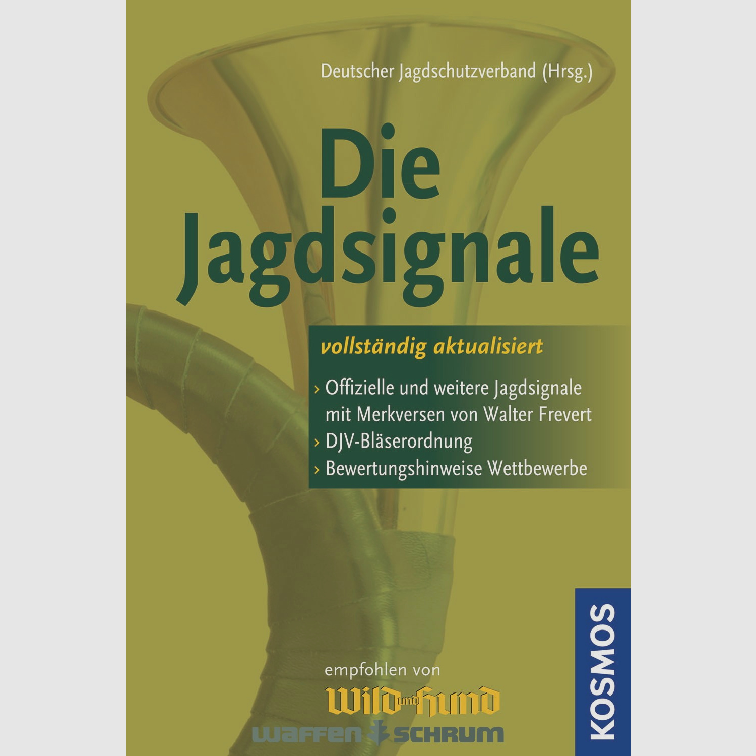 Kosmos Die Jagdsignale   Frevert Walter