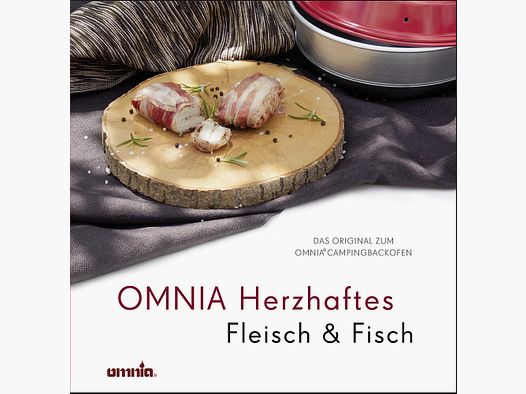Omnia Omnia Kochbuch Herzhaftes Fleisch & Fisch