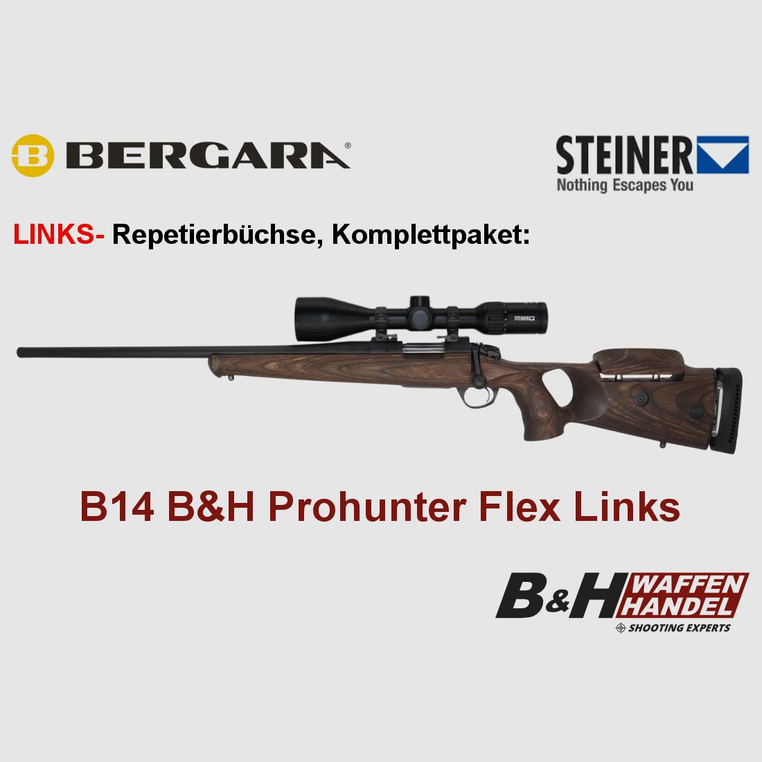  Bergara  B14 B&H Prohunter Flex LINKS Lochschaft mit Steiner Ranger 3-12x56 fertig montiert / Optional: Brenner Schalldämpfer