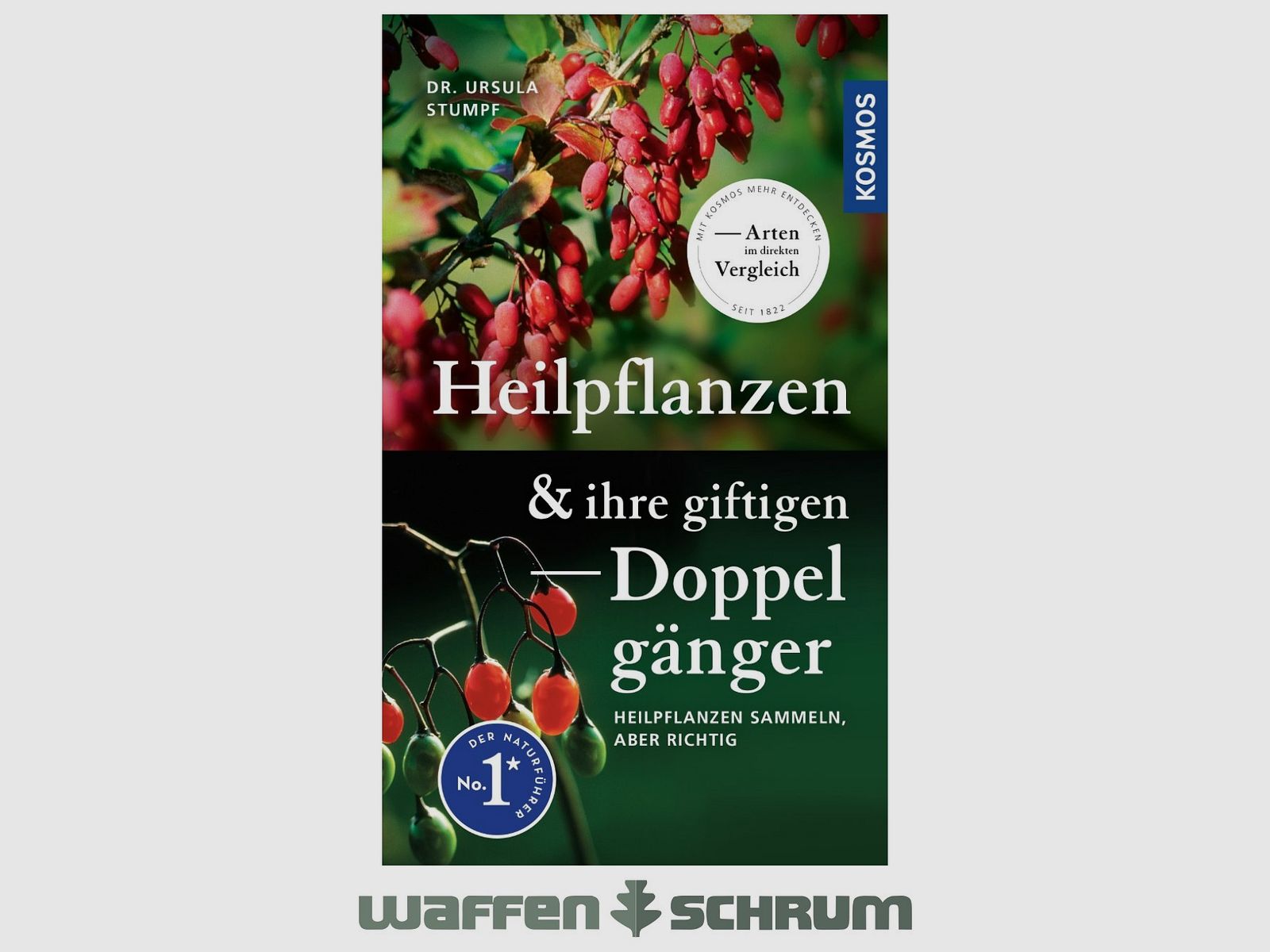 Kosmos Heilpflanzen & ihre giftigen Dr. Ursula Stumpf Doppelgänger