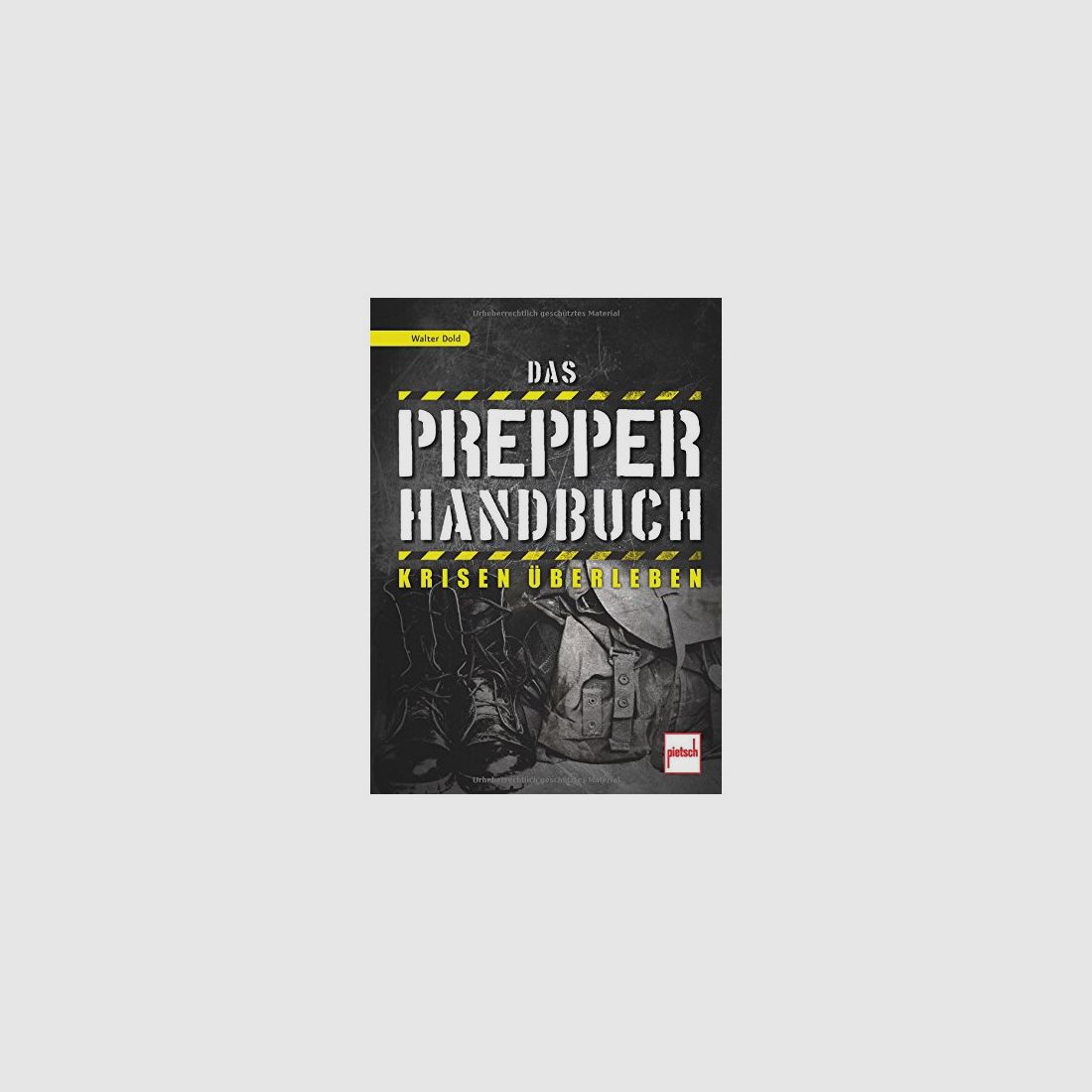 Das Prepper Handbuch