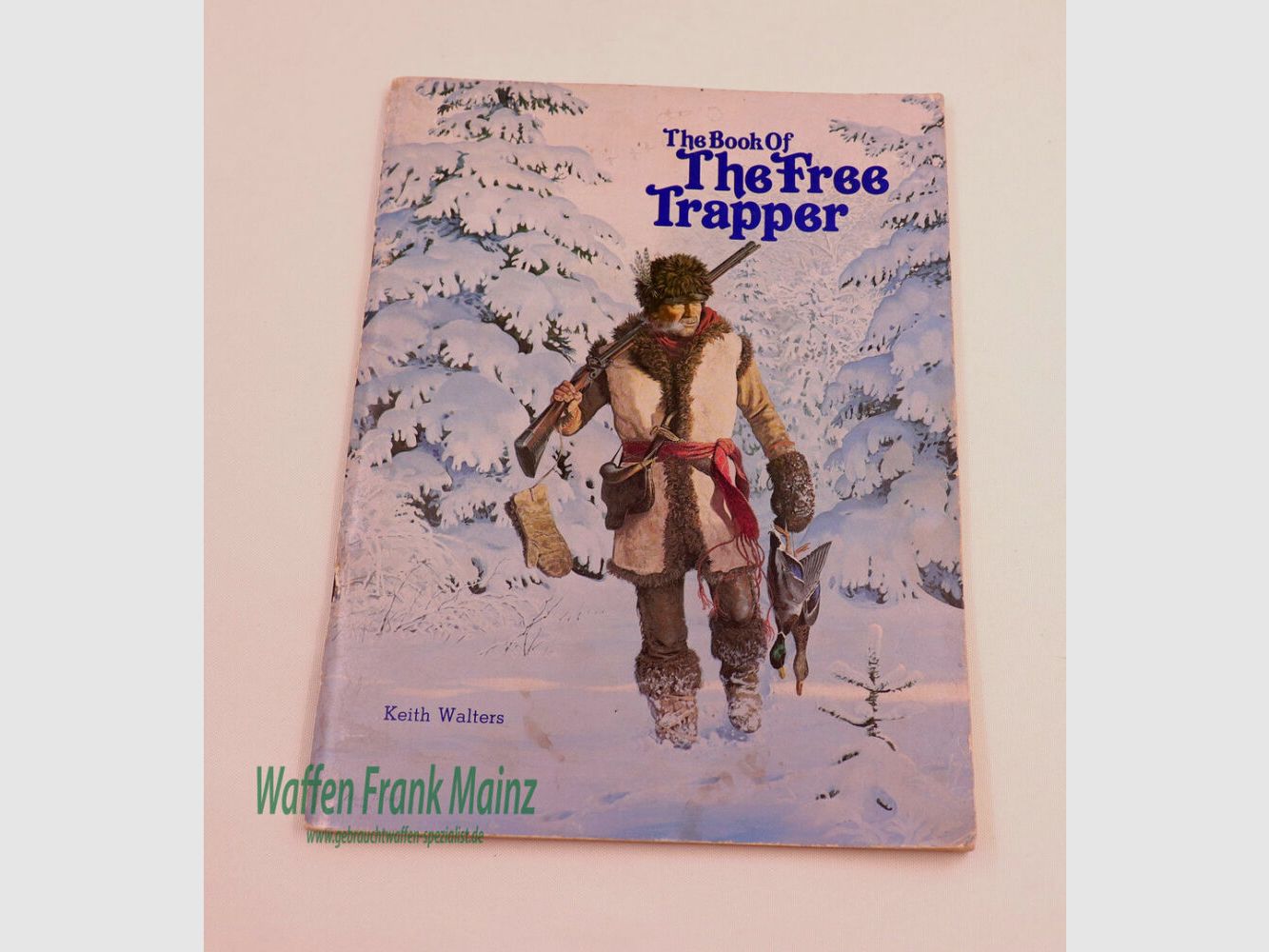 USA, Diverse The book of the free Trapper