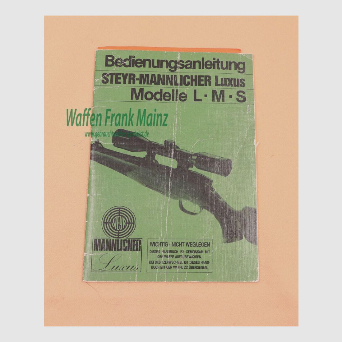 Steyr - Mannlicher - Österreic Bedienungsanleitung Mod. L*M*S