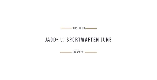 Jagd- u. Sportwaffen Jung