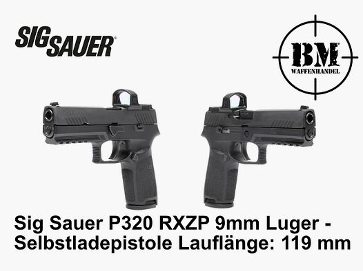 Sig Sauer P320 RXZP 9mm Luger - Selbstladepistole Lauflänge: 119 mm