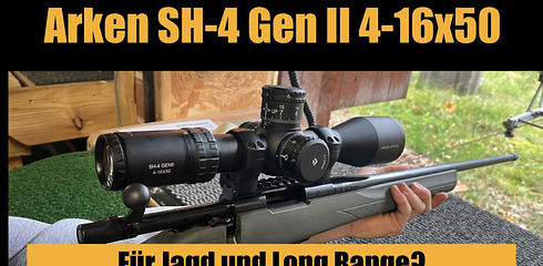 Le Arken SH-4 GenII 4-16x50 – Nouvelle lunette de tir abordable pour le tir longue distance et la chasse.