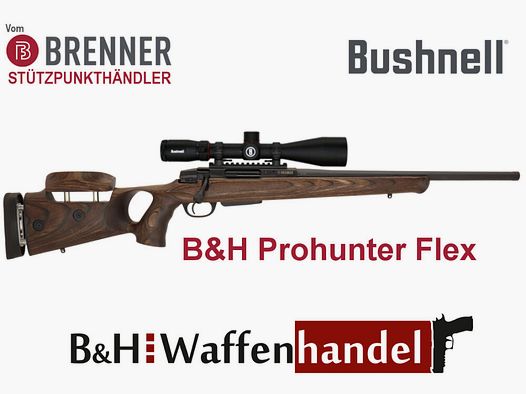 Brenner	 BR20 B&H Prohunter Flex Lochschaft mit Bushnell 2.5-15x50 Jagd Repetierer