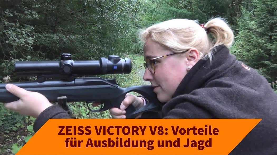 ZEISS VICTORY V8: Vorteile des Zielfernrohrs für Jagdausbildung und jagdliche Praxis