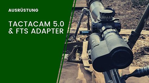 TactaCam 5.0 und FTS Adapter - im Field-Test inkl. Kurzanleitung