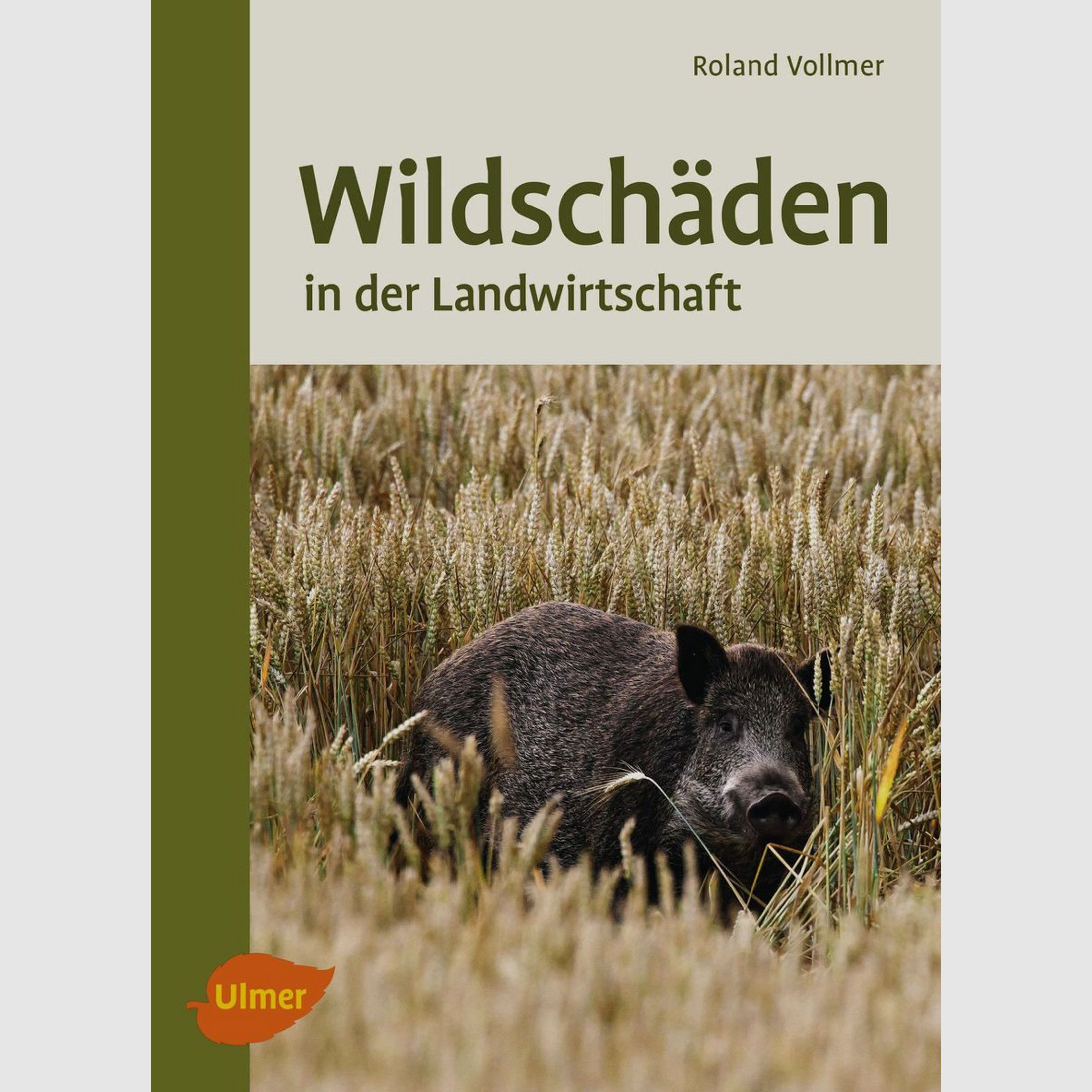 Wildschäden in der Landwirtschaft