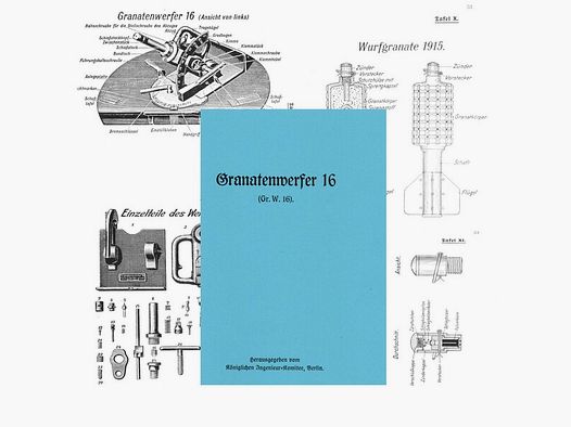 Nachdruck Dienstvorschrift Granatwerfer 16, I. Weltkrieg