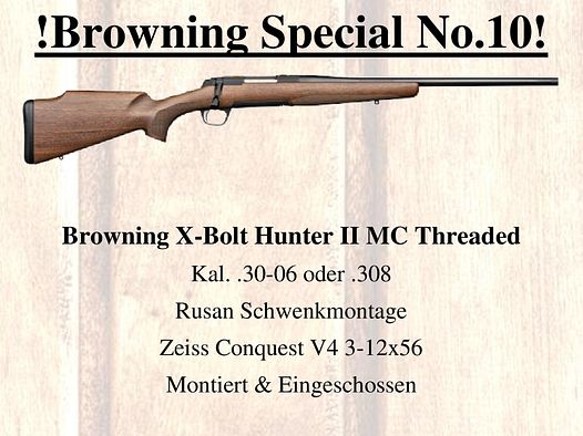 Browning X-Bolt Hunter II  MC Threaded, mit Zeiss Conquest V4 3-12x56