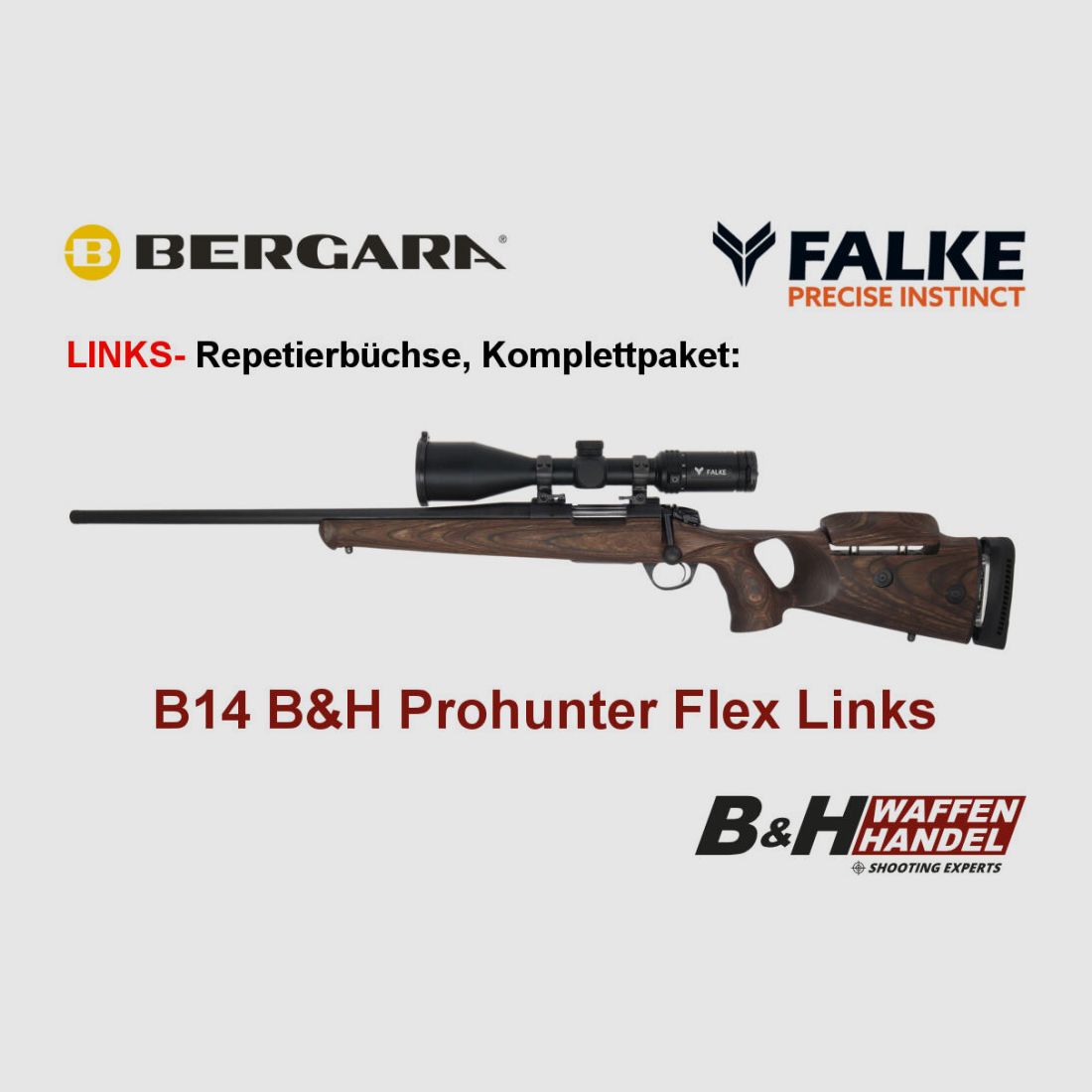 Bergara B14 B&H Prohunter Flex LINKS Lochschaft mit Falke 3-12x56 fertig montiert / Optional: Brenner Schalldämpfer
