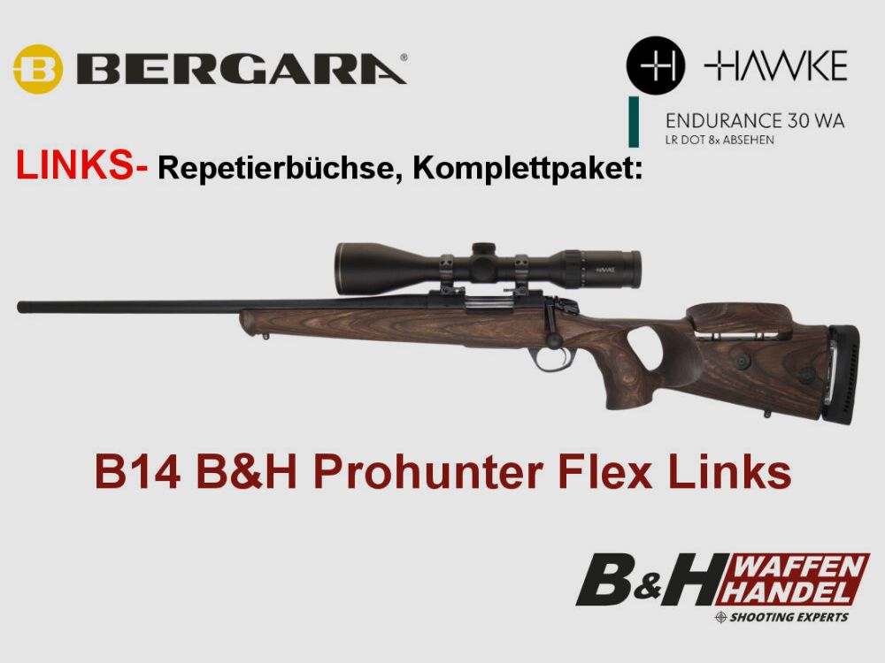 Bergara B14 B&H Prohunter Flex SINISTRO calcio forato ZF Endurance 3-12x56 montato / Opzionale: silenziatore Brenner