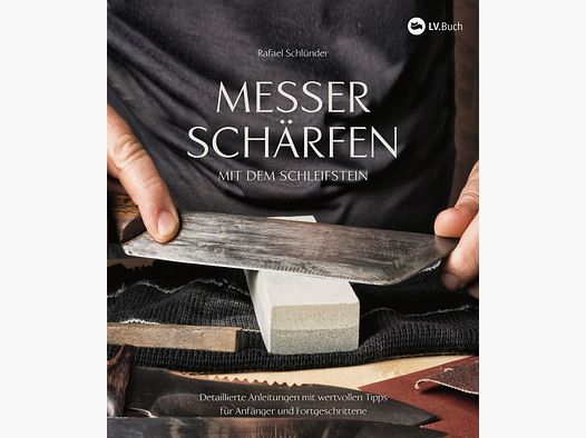 Messer schärfen mit dem Schleifstein