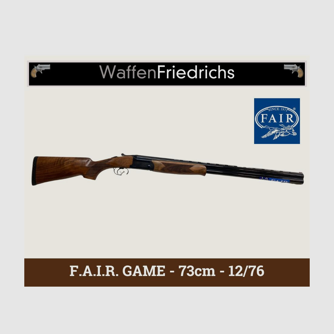 FAIR GAME - F.A.I.R. Game - Waffen Friedrichs