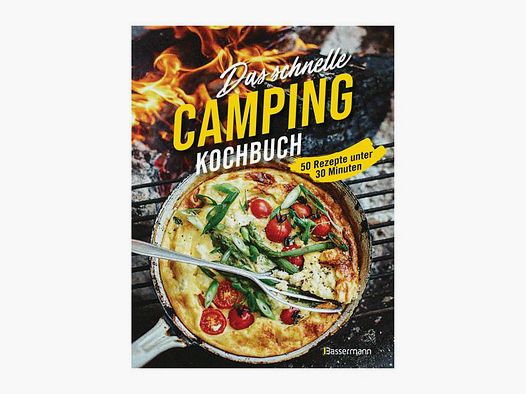 Bassermann Verlag Buch Das schnelle Camping Kochbuch. 50 Rezepte unter 30 Minuten