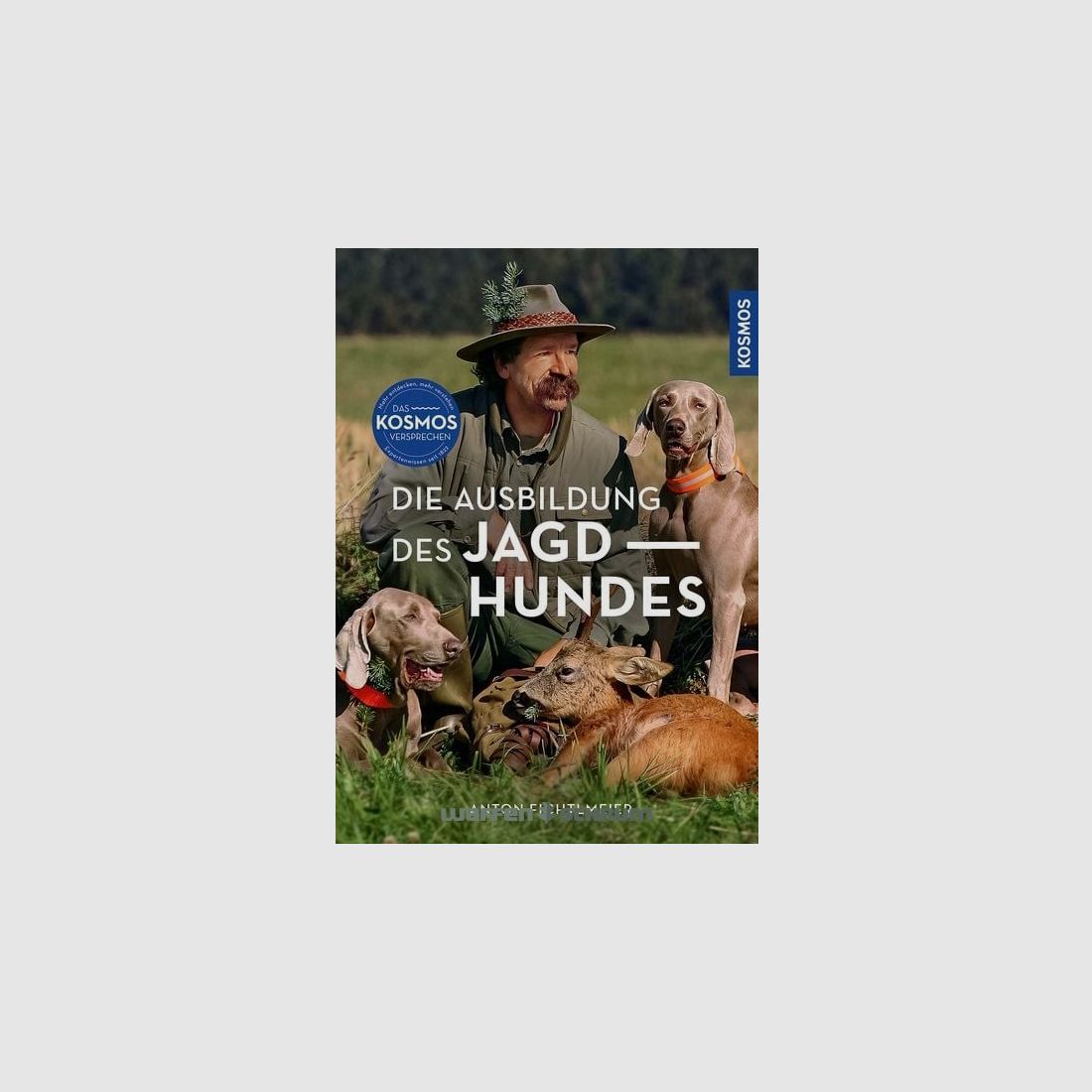 Cosmos La formación del perro de caza Anton Fichtlmeier