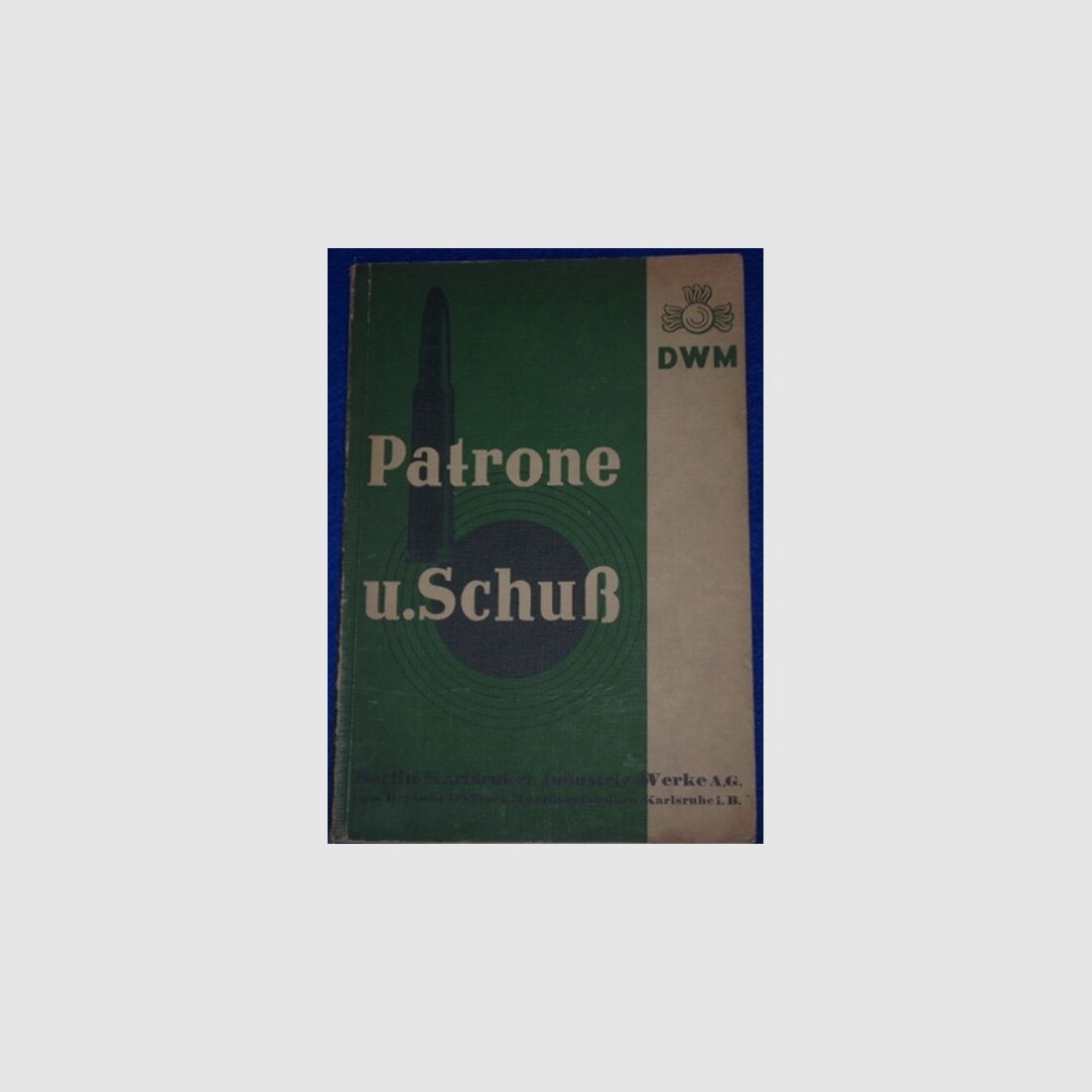 Patrone und Schuß DWM 1934