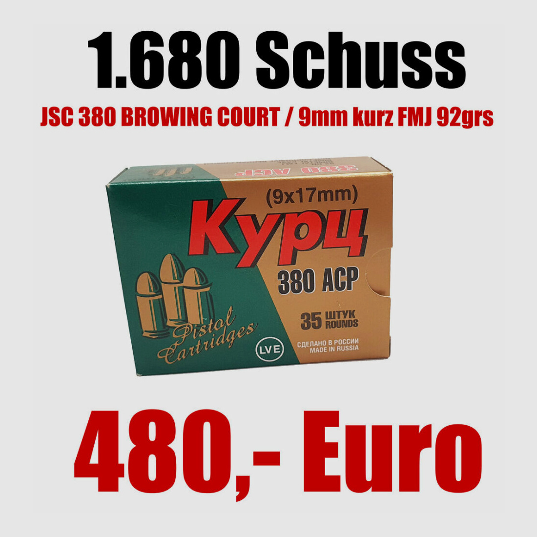 JSC "NOVOSIBIRSK CARTRIDGE PLANT" & LVE "LOW-VOLTAGE EQUIPMENT CO" Munition JSC 380 BROWING COURT / 9mm kurz FMJ 92grs non-corrosive 1.680 Schuss in ARMY Munitionsbox