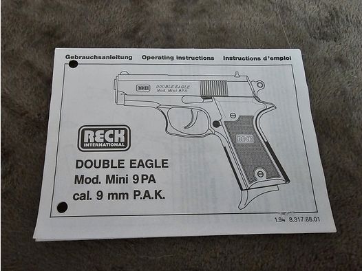 RECK DOUBLE EAGLE Mod. MINI 9PA 9mm P.A.K. BEDIENUNGSANLEITUNG