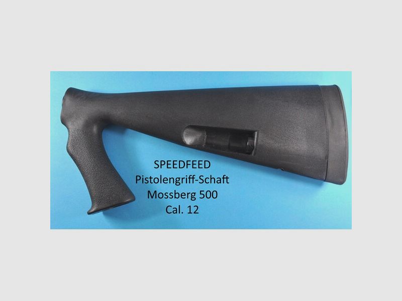 SPEEDFEED Pistolengriff-Schaft für Mossberg 500 mit Schafmagazin für 4 Patronen