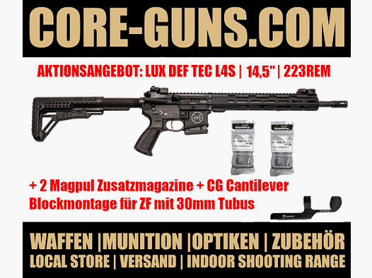 Lux Def Tec LDT L4 AR15 Selbstladebüchse 14,5" Kaliber 223Rem AKTION  inkl. 2 Magpul Zusatzmagazinen und CG Cantilever Blockmontage UVP: 1775€