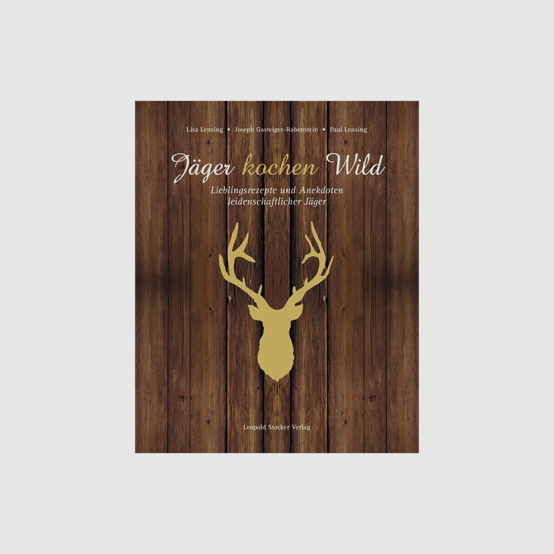 Kochbuch "Jäger kochen Wild"