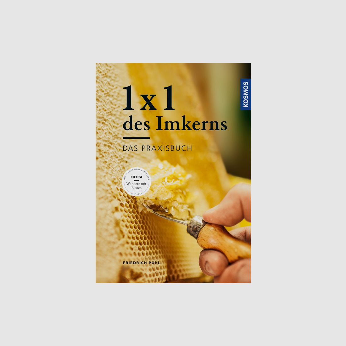 Kosmos 1x1 des Imkerns Friedrich Pohl