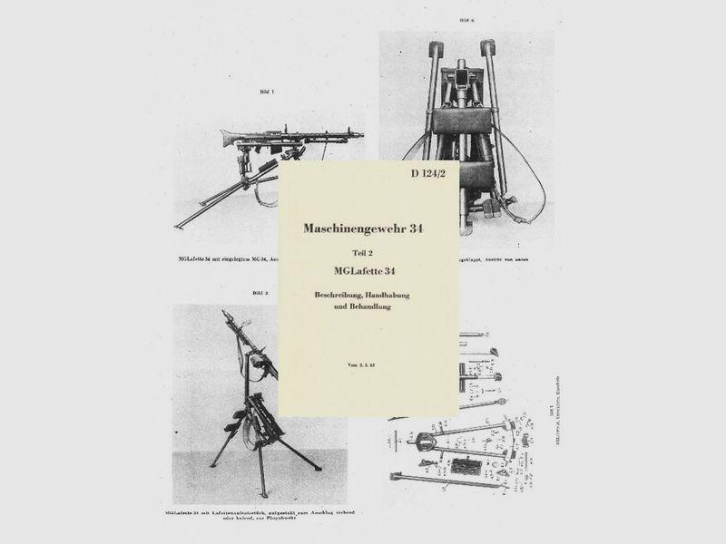 Nachdruck Wehrmacht Dienstvorschrift MG34 sMG Lafette