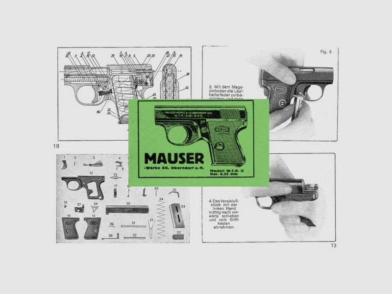 Nachdruck Bedienungsanleitung Pistole Mauser WTP II Cal. 6,35 mm