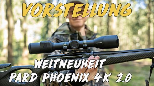 Vorstellung - das erste erlaubte digitale Zielgerät in Deutschland - Pard Phoenix 4k 2.0