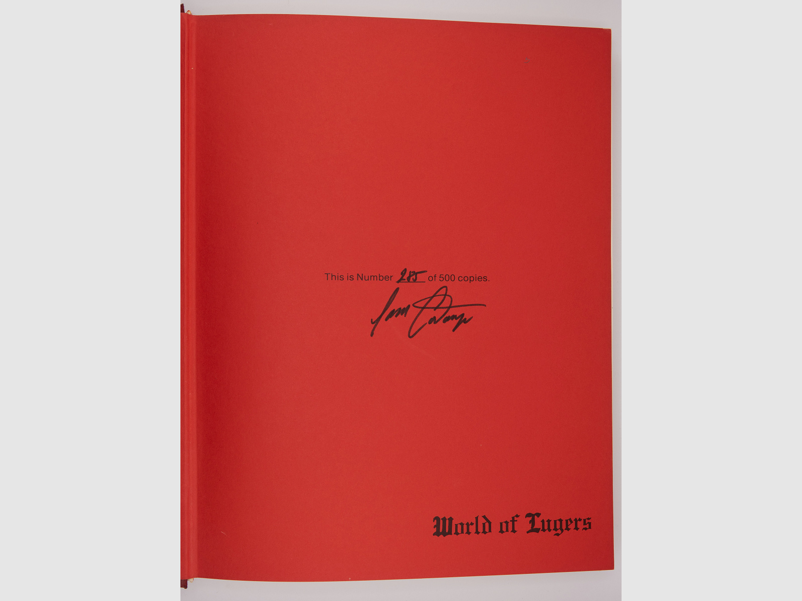 World of Luger Proof Marks - Complete Listing of the Various Types of Proof Marks on the Luger, Volume 1 - SIGNED 285 of 500