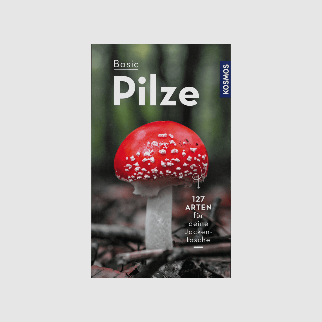 Buch "Basic Pilze"